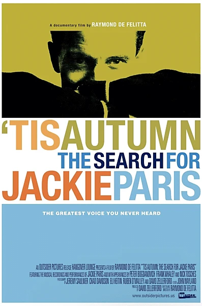 'Tis Autumn: The Search for Jackie Paris