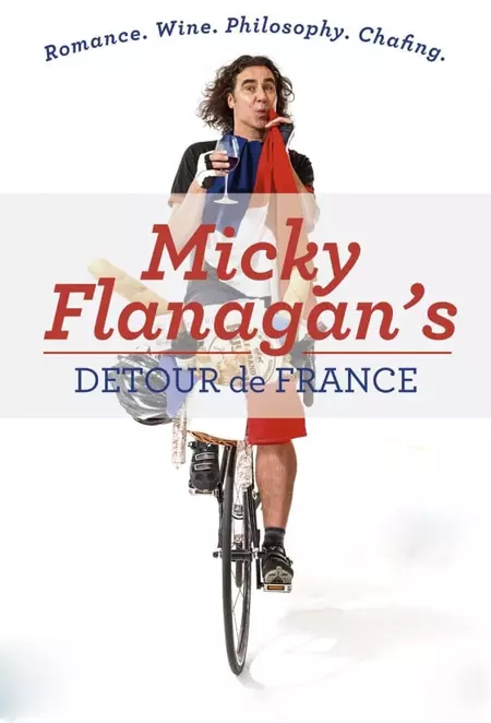Micky Flanagan's Detour de France