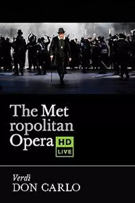 The Metropolitan Opera: Don Carlo