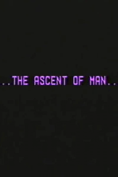 The Ascent of Man