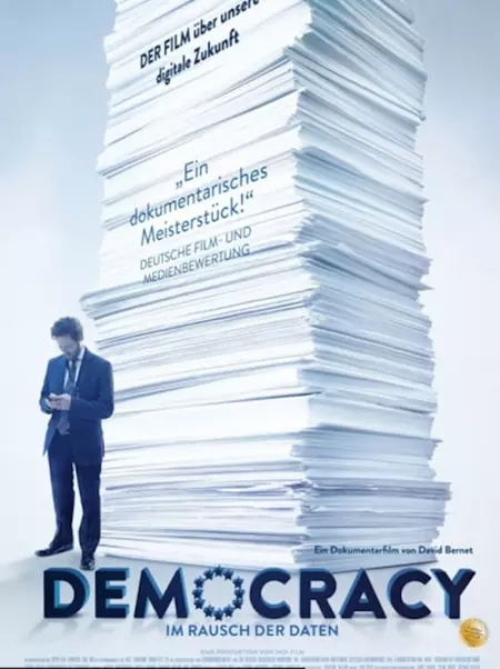 Democracy - Im Rausch der Daten