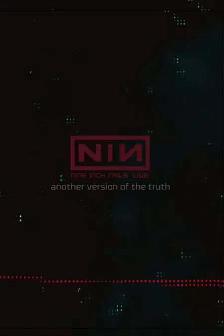 Nine Inch Nails: Another Version of the Truth - The Gift