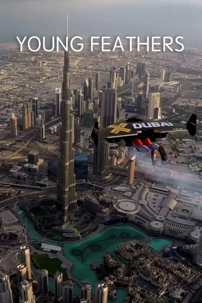 Jetman Dubai : Young Feathers