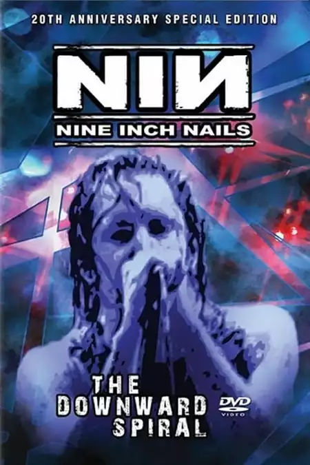 Nine Inch Nails: The Downward Spiral Live