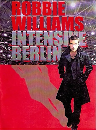 Robbie Williams - Live In Berlin