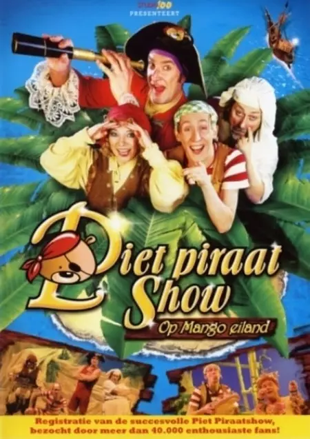 Piet Piraat Show: Op Mango Eiland