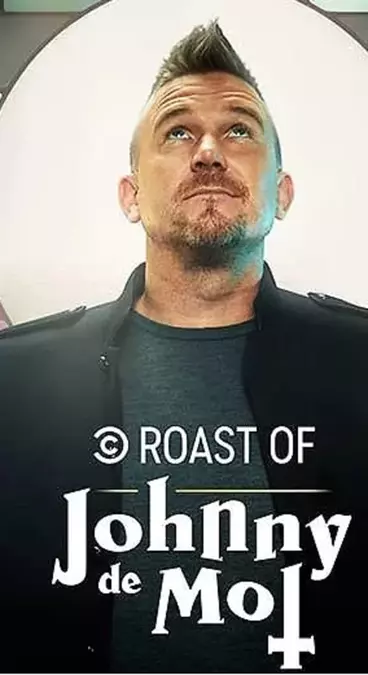 The Roast of Johnny de Mol