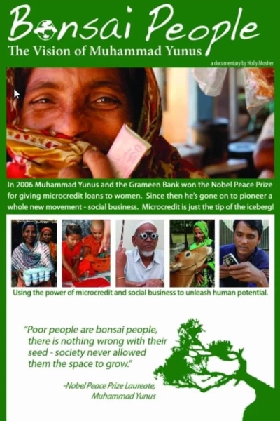 Bonsai People: The Vision of Muhammad Yunus