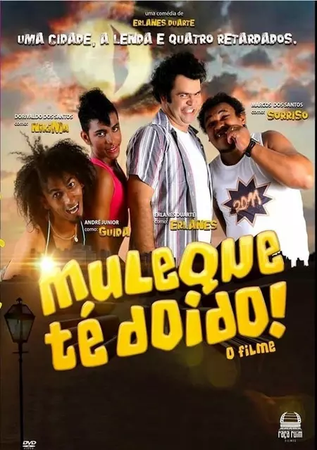 Muleque Té Doido - O Filme