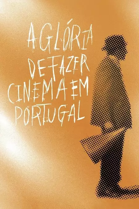 The Glory of Filmmaking in Portugal