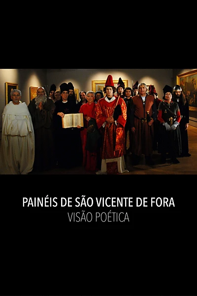 The Panels of São Vicente de Fora: A Poetic Vision