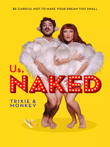 Us, Naked: Trixie & Monkey