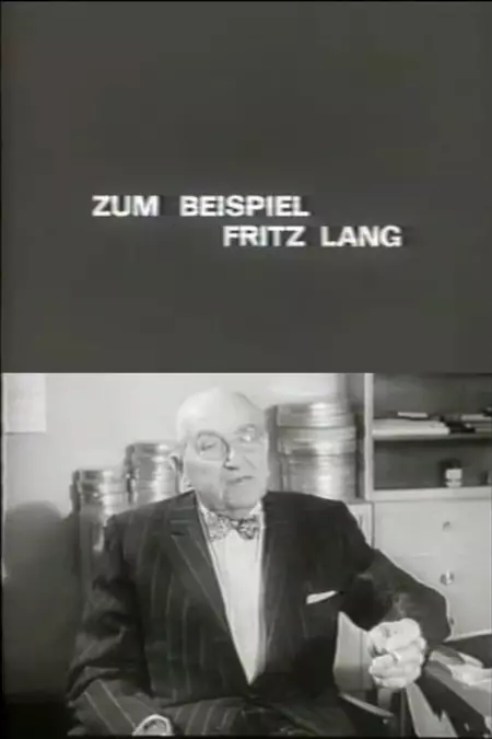 For Example Fritz Lang