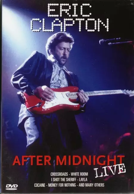 Eric Clapton: After Midnight Live
