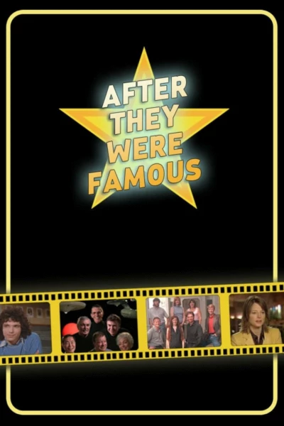 After They Were Famous