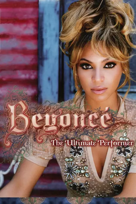 Beyoncé: The Ultimate Performer