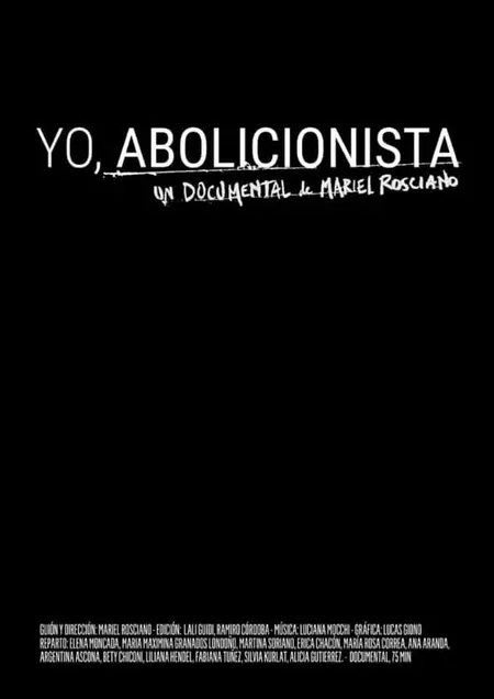 Yo, abolicionista