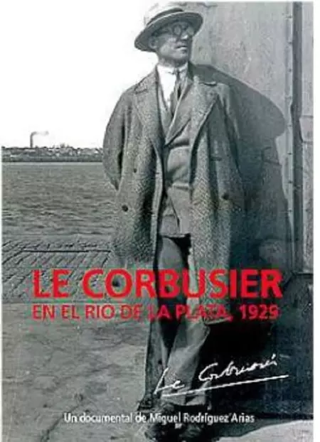 Le Corbusier, en el Río de la Plata