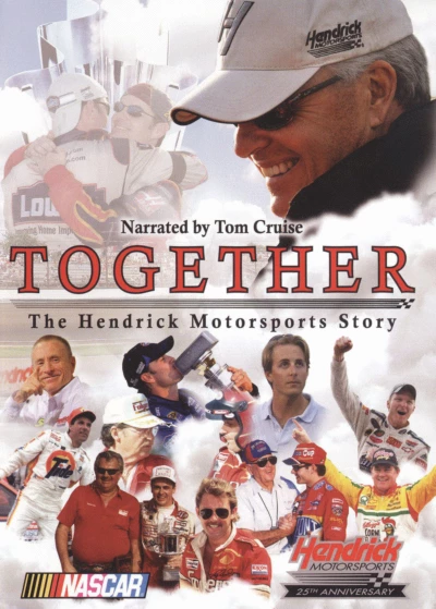 Together: The Hendrick Motorsports Story