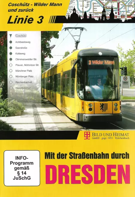 Mit der Straßenbahn durch Dresden - Linie 3