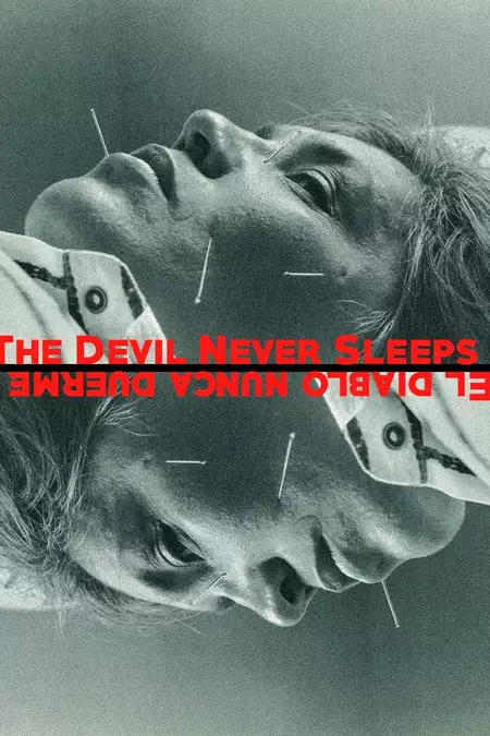 The Devil Never Sleeps