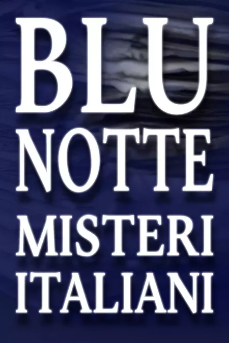 Blu Notte - Misteri Italiani