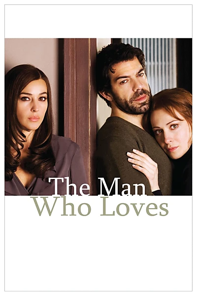 The Man Who Loves
