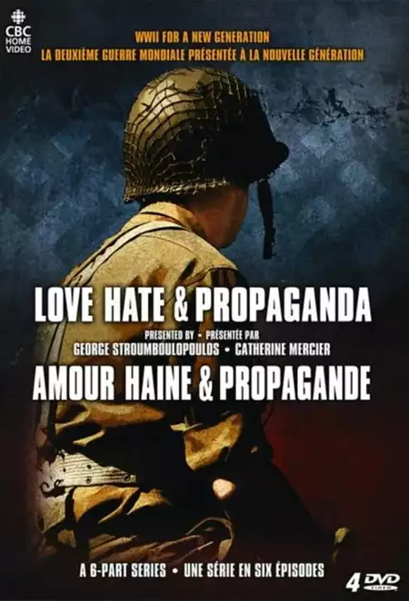 Love, Hate & Propaganda