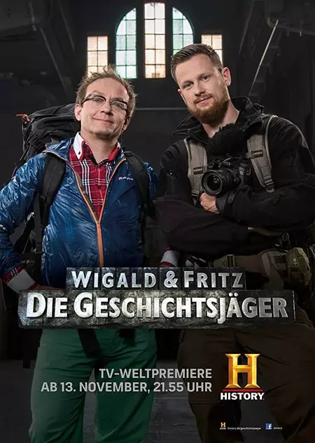 Wigald & Fritz - Die Geschichtsjäger