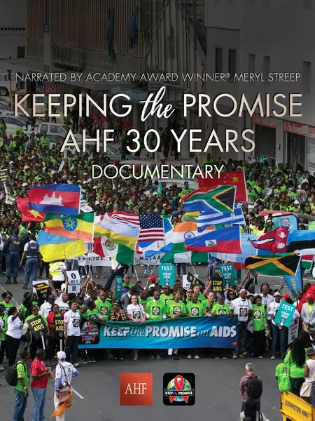 Keeping the Promise: AHF 30 Years Documentary