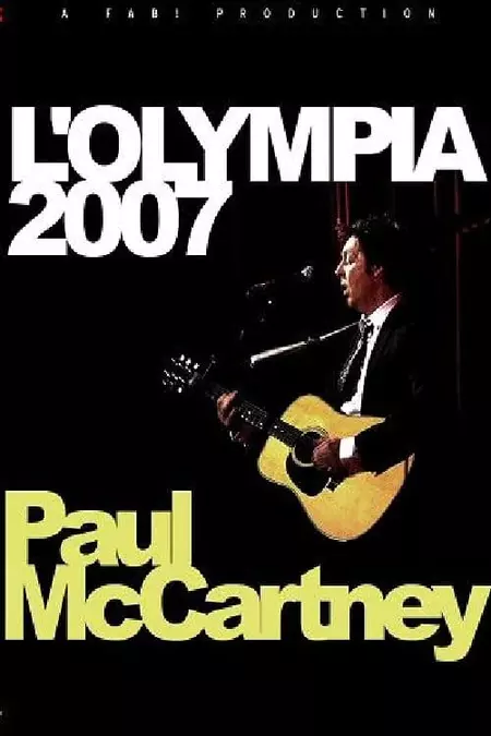 Paul McCartney: Live at the Olympia Paris 2007