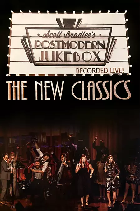 Postmodern Jukebox — the New Classics