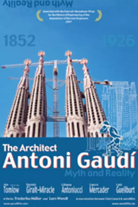 Der Architekt Antoni Gaudí - Mythos und Wirklichkeit