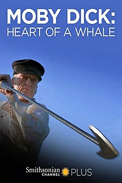 Moby Dick: Heart Of A Whale