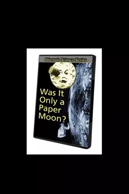 Was It Only a Paper Moon?