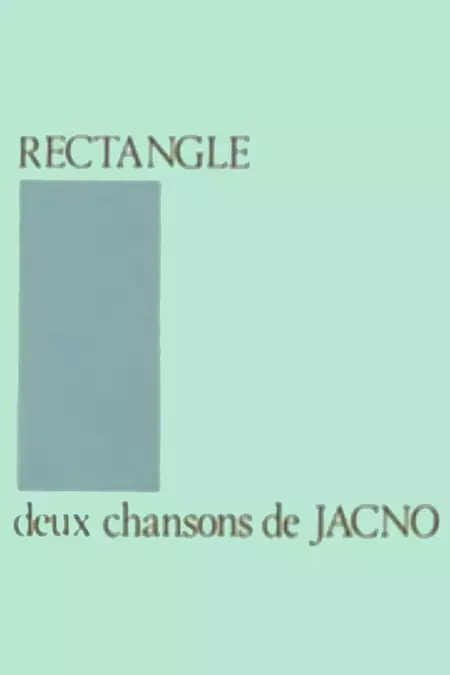 Rectangle: Deux Chansons de Jacno