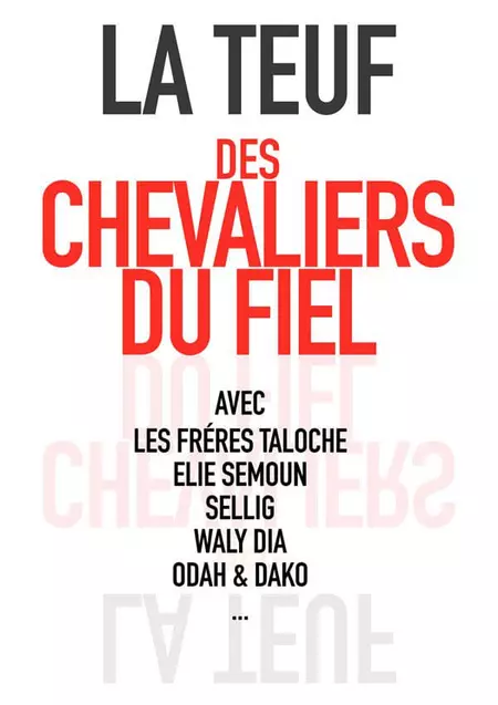 La Teuf Des Chevaliers Du Fiel 2019