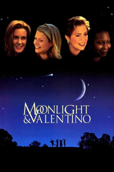 Moonlight and Valentino