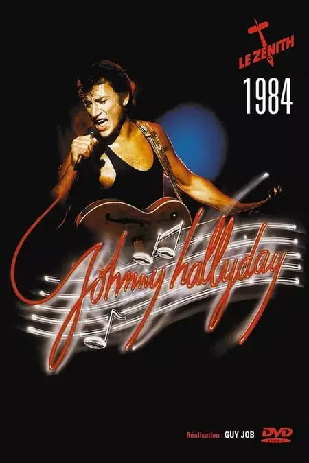 Johnny Hallyday - Zénith 1984