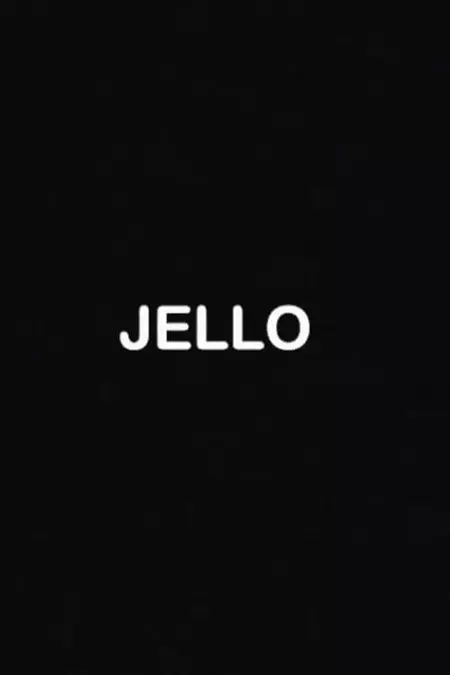 Jello