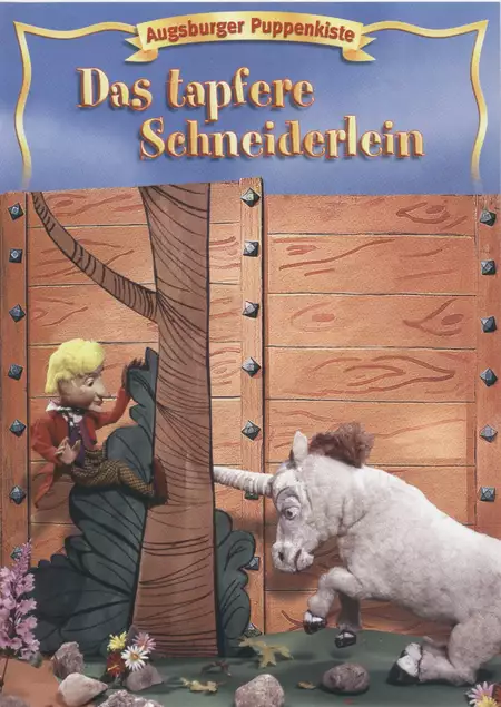 Augsburger Puppenkiste - Das Tapfere Schneiderlein