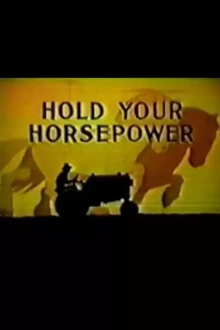 Hold Your Horsepower