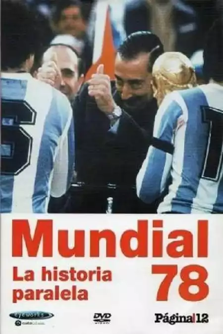 Mundial 78. La historia paralela