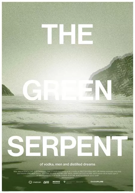 The Green Serpent - of vodka, men and distilled dreams