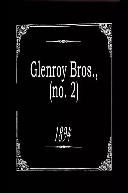 Glenroy Bros., No. 2