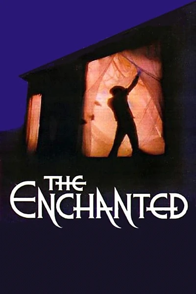 The Enchanted