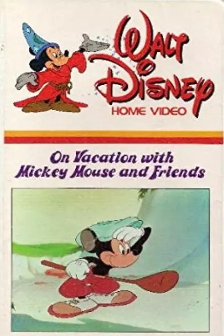 On Vacation with Mickey Mouse and Friends