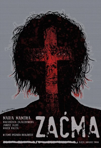 Zacma: Blindness