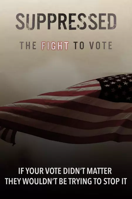 Suppressed: The Fight to Vote