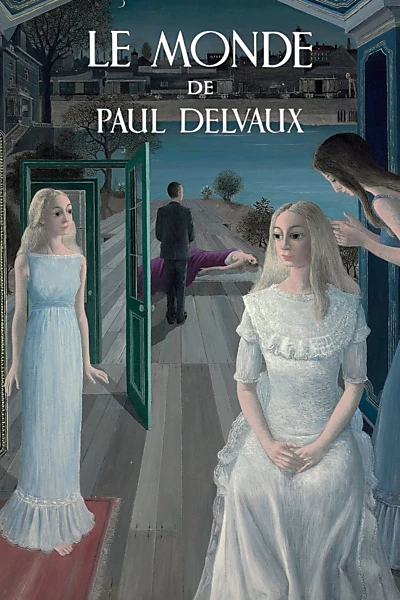 The World of Paul Delvaux